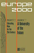E-Book (pdf) A University of the Future von Dieter Berstecher, Jean Ladrière, Nicolas Rouche