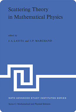 Couverture cartonnée Scattering Theory in Mathematical Physics de 
