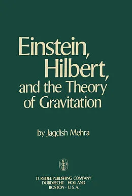 E-Book (pdf) Einstein, Hilbert, and The Theory of Gravitation von Jagdish Mehra