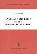 E-Book (pdf) Language and Logic in the Post-Medieval Period von E. J. Ashworth