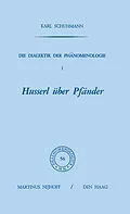 E-Book (pdf) Die Dialektik der Phänomenologie I von Karl Schuhmann