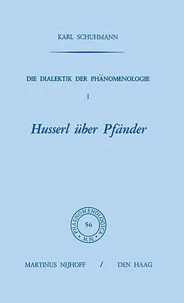 E-Book (pdf) Die Dialektik der Phänomenologie I von Karl Schuhmann
