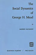 E-Book (pdf) The Social Dynamics of George H. Mead von M. A. Natanson