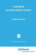E-Book (pdf) A Critique of Jean-Paul Sartre's Ontology von M. A. Natanson