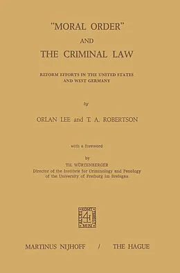 E-Book (pdf) "Moral Order" and The Criminal Law von O. Lee, T. A. Robertson