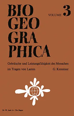 E-Book (pdf) Gebräuche und Leistungsfähigkeit des Menschen im Tragen von Lasten von G. Kenntner