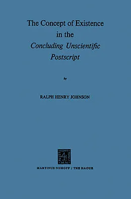 E-Book (pdf) The Concept of Existence in the Concluding Unscientific Postscript von R. H. Johnson