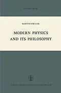E-Book (pdf) Modern Physics and its Philosophy von M. Strauss