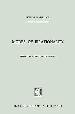 E-Book (pdf) Modes of Irrationality von H. M. Garelick