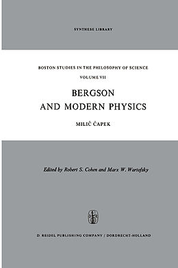 Kartonierter Einband Bergson and Modern Physics von M. Capek