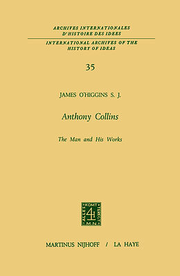 Kartonierter Einband Anthony Collins The Man and His Works von James O'Higgins