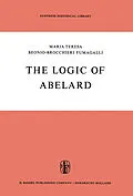 E-Book (pdf) The Logic of Abelard von M. T. Beonio-Brocchieri Fumagalli