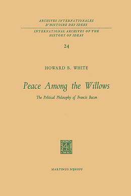 Kartonierter Einband Peace Among the Willows von Howard B. White