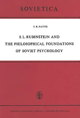 E-Book (pdf) S. L. RubinStejn and the Philosophical Foundations of Soviet Psychology von T. R. S. L. Payne