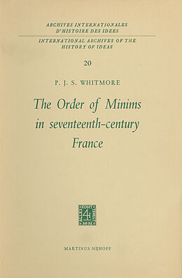 Couverture cartonnée The Order of Minims in Seventeenth-Century France de P. J. S. Whitmore