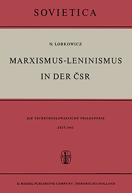 Kartonierter Einband Marxismus-Leninismus in der SR von Nikolaus Lobkowicz