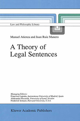 Kartonierter Einband A Theory of Legal Sentences von J. Ruiz Manero, Manuel Atienza