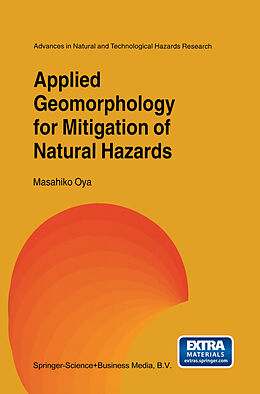 Kartonierter Einband Applied Geomorphology for Mitigation of Natural Hazards von M. Oya