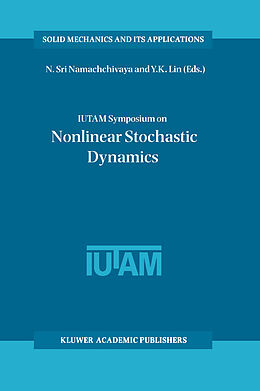 Kartonierter Einband IUTAM Symposium on Nonlinear Stochastic Dynamics von 