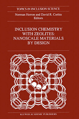 Kartonierter Einband Inclusion Chemistry with Zeolites: Nanoscale Materials by Design von 