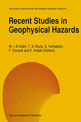 Kartonierter Einband Recent Studies in Geophysical Hazards von 