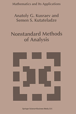 Kartonierter Einband Nonstandard Methods of Analysis von Semën Samsonovich Kutateladze, A. G. Kusraev