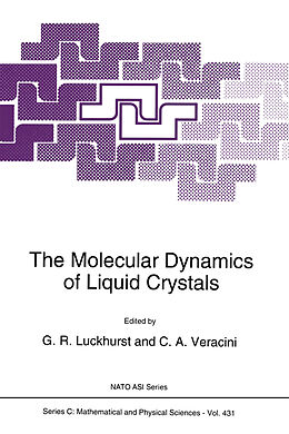 Kartonierter Einband The Molecular Dynamics of Liquid Crystals von 