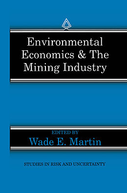 Kartonierter Einband Environmental Economics & the Mining Industry von 