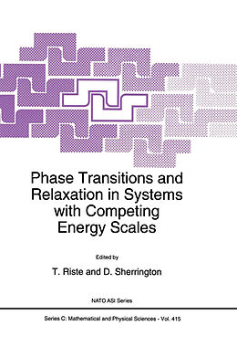 Kartonierter Einband Phase Transitions and Relaxation in Systems with Competing Energy Scales von 