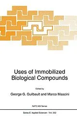 Kartonierter Einband Uses of Immobilized Biological Compounds von