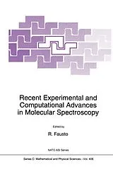 Kartonierter Einband Recent Experimental and Computational Advances in Molecular Spectroscopy von