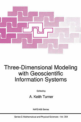 Couverture cartonnée Three-Dimensional Modeling with Geoscientific Information Systems de 