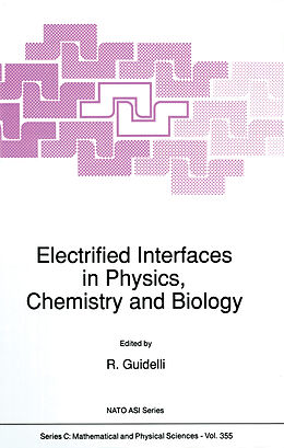 Couverture cartonnée Electrified Interfaces in Physics, Chemistry and Biology de 