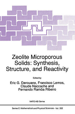Couverture cartonnée Zeolite Microporous Solids: Synthesis, Structure, and Reactivity de 