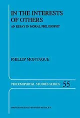 Kartonierter Einband In the Interests of Others von Phillip Montague