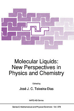 Couverture cartonnée Molecular Liquids: New Perspectives in Physics and Chemistry de 