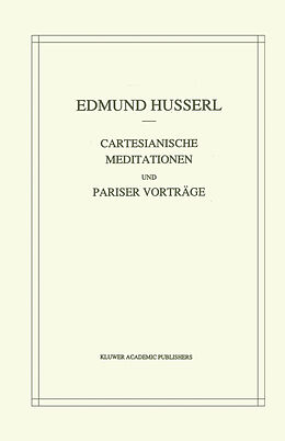 Kartonierter Einband Cartesianische Meditationen und Pariser Vortrage von Edmund Husserl, Stephan Strasser