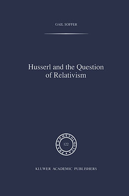 Couverture cartonnée Husserl and the Question of Relativism de G. Soffer