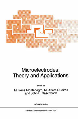 Couverture cartonnée Microelectrodes: Theory and Applications de 