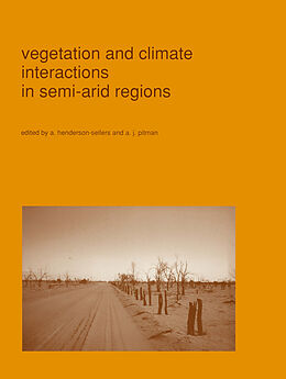 Kartonierter Einband Vegetation and climate interactions in semi-arid regions von 