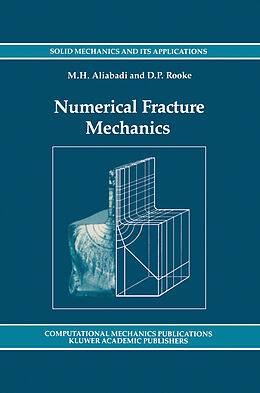 Couverture cartonnée Numerical Fracture Mechanics de D. P. Rooke, M. H. Aliabadi