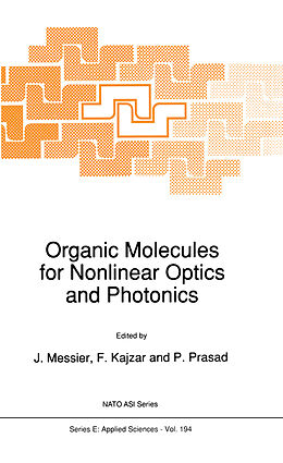 Couverture cartonnée Organic Molecules for Nonlinear Optics and Photonics de 