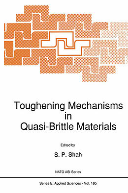 Couverture cartonnée Toughening Mechanisms in Quasi-Brittle Materials de 
