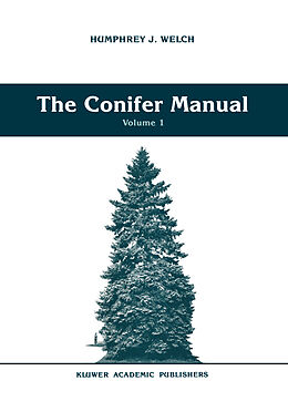 Couverture cartonnée The Conifer Manual de Humphrey J. Welch
