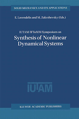 Kartonierter Einband IUTAM / IFToMM Symposium on Synthesis of Nonlinear Dynamical Systems von 