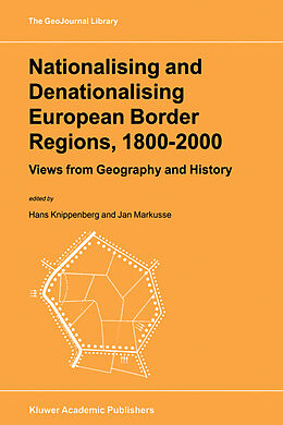 Kartonierter Einband Nationalising and Denationalising European Border Regions, 1800 2000 von 
