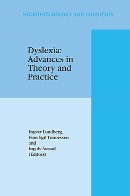 Kartonierter Einband Dyslexia: Advances in Theory and Practice von 