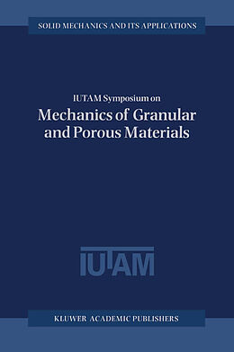 Kartonierter Einband IUTAM Symposium on Mechanics of Granular and Porous Materials von 