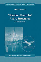 Couverture cartonnée Vibration Control of Active Structures de A. Preumont