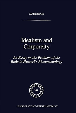 Couverture cartonnée Idealism and Corporeity de J. Dodd